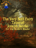 The Very Best Fairy Tales of Joseph Jacobs for the Modern Reader (Translated)