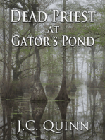 Dead Priest at Gator’s Pond