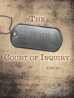 The Reno Court of Inquiry: Day Ten