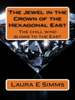 The Jewel In The Crown of The Hexagonal East