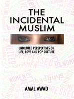 The Incidental Muslim
