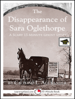 The Disappearance of Sara Oglethorpe: A 15-Minute Ghost Story, Educational Version