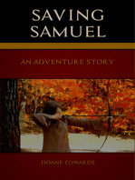 Saving Samuel: An Adventure Story