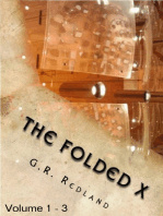 The Folded X: Volumes 1-3