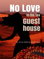 No Love in the Tea Guesthouse