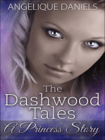 The Dashwood Tales; A Princess Story