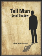 Tall Man Small Shadow