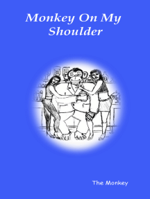 Monkey On My Shoulder