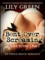Bent Over Screaming: Slave To The Desk 1