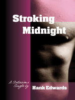 Stroking Midnight