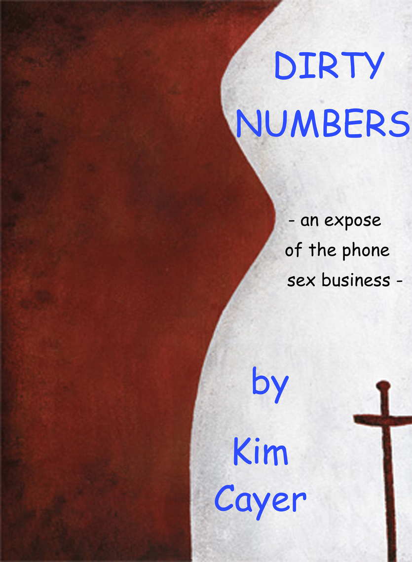 Dirty Numbers by Kim Cayer