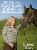 Single Gal Mary Ellen Waiting to Be Married