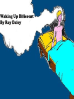 Waking Up Different