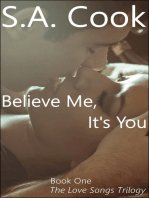 Believe Me, It's You (The Love Songs Trilogy Book One)