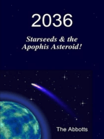 2036 - Starseeds & the Apophis Asteroid!
