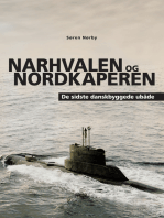 Narhvalen og Nordkaperen. De sidste danskbyggede ubåde