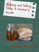Making and Selling Soap: A Hacker's Guide