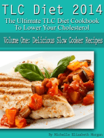 TLC Diet 2014 The Ultimate TLC Diet Cookbook To Lower Your Cholesterol Volume One: Delicious Slow Cooker Recipes