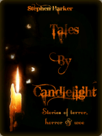 Tales By Candlelight: Stories of Terror, Horror & Woe