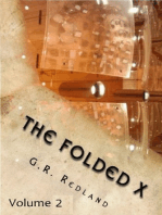 The Folded X: Volume 2