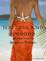 Sex, Voodoo and Other Oddities: Stories from the Dominican Republic