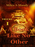 A Book Like No Other: Volume One
