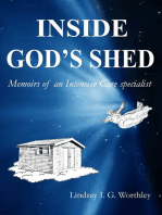 Inside God's Shed: Memoirs of an Intensive Care specialist