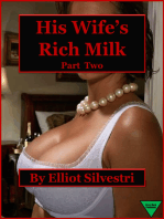 His Wife's Rich Milk (Part Two)