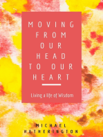 Moving From Your Head to Your Heart