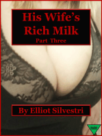 His Wife's Rich Milk (Part Three)