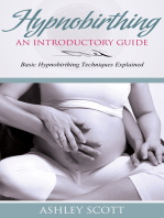 HypnoBirthing: An Introductory Guide