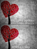 The Love Diaries: Background Details 4 First Impressions