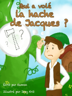 Qui a volé la hache de Jacques?