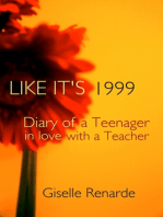 Like It's 1999: Diary of a Teenager in Love with a Teacher