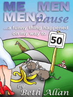 Me, Men, Menopause: A Funny Thing Happened On My Way To 50