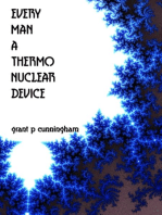 Every Man A Thermo Nuclear Device