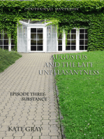 Augustus and the Late Unpleasantness, Episode Three