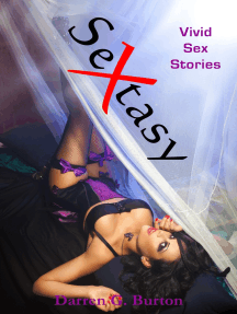 Sextasy: Vivid Sex Stories by Darren G. Burton - Ebook | Scribd