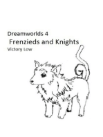 Dreamworlds 4: Frenzieds and Knights