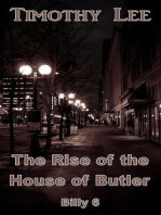 The Rise of the House of Butler