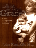 What Saved Grace?