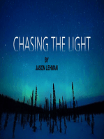 Chasing The Light