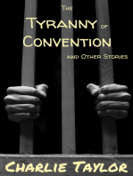 The Tyranny of Convention and Other Stories