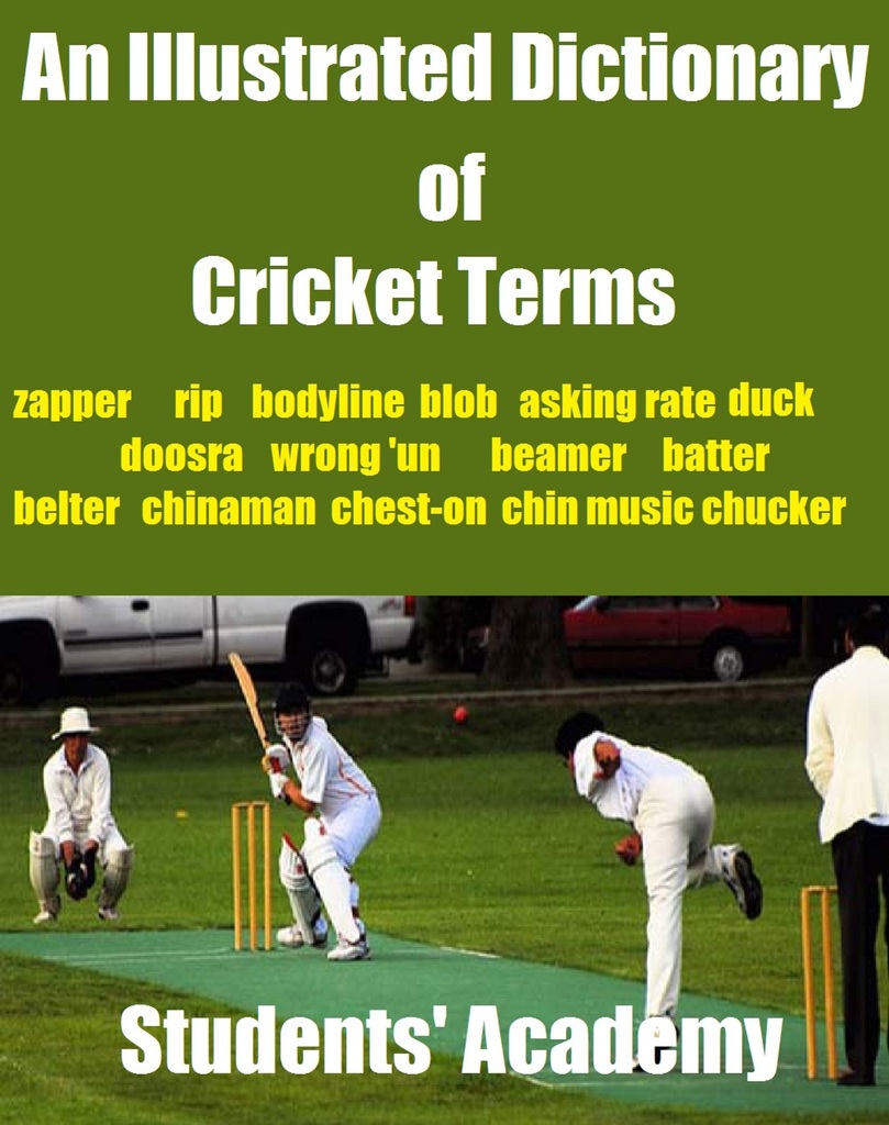 Read An Illustrated Dictionary of Cricket Terms Online by Students