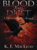 A Sword Of Wrath, Book I: Blood And Dust