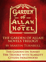 The Garden of Allah Novels Trilogy #1 ("The Garden on Sunset" - "The Trouble with Scarlett" - "Citizen Hollywood")