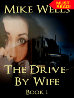 The Drive-By Wife: A Dark Tale of Blackmail and Romantic Obsession - Book 1