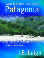See Before You Die: Patagonia