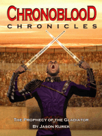 Chronoblood Chronicles: Prophecy of the Gladiator