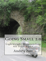 Going Small 2.0: Lightweight Touring All Over Again